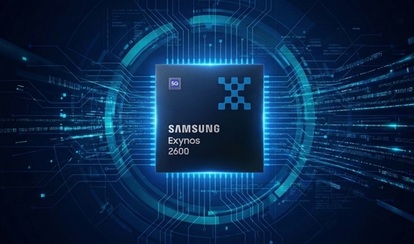 三星Galaxy Z Flip8将搭载Exynos 2600！全球首款2nm手机芯片